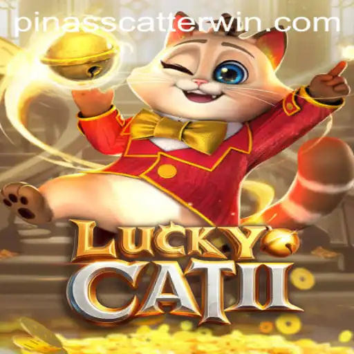 Exploring the Exciting World of LuckyCatII: Pinasscatter Feature Unveiled