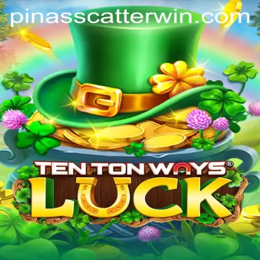 TenTonWaysLuck: A Captivating Journey in Modern Gaming